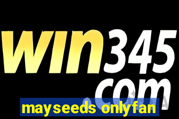 mayseeds onlyfan